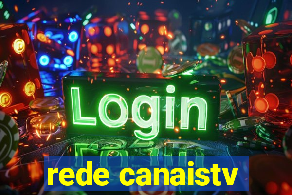 rede canaistv